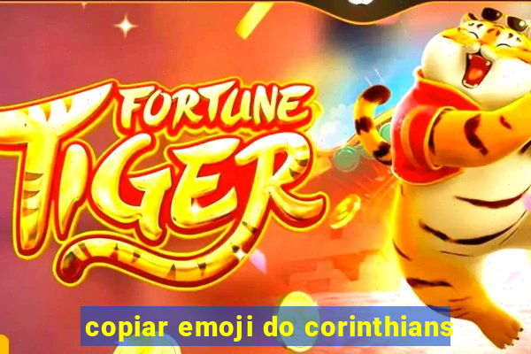 copiar emoji do corinthians